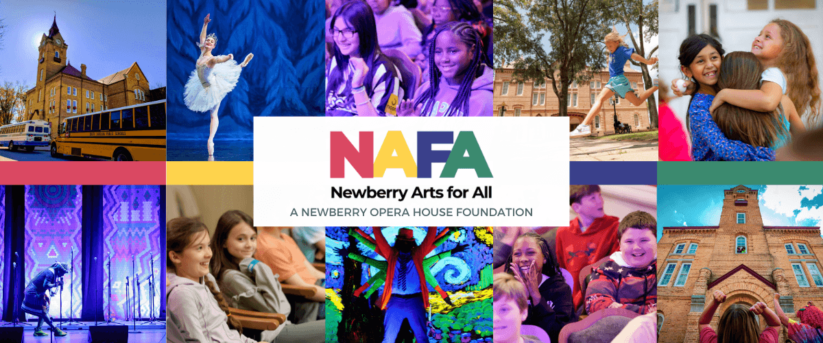 NAFA Website Image (2) (1) NAFA Newberry Arts For All A Newberry Opera House Foundation