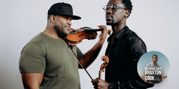 Black Violin w/ Braxton Cook
